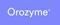 Orozyme